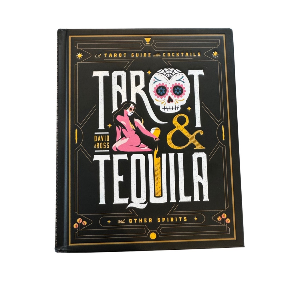 Tarot & Tequila Hardcover Book